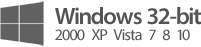 Windows 32-bit: 2000 / XP / Vista / 7 / 8 / 10
