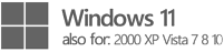 Windows: 2000 / XP / Vista / 7 / 8 / 10 / 11