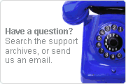 Have a question? Send us an email.
